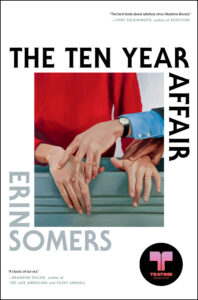 Cover of The Ten Year Affair by Erin Somers