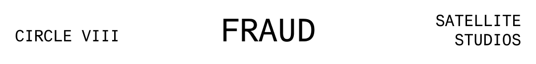 A graphic depicting Circle VIII: Fraud, Satellite Studios