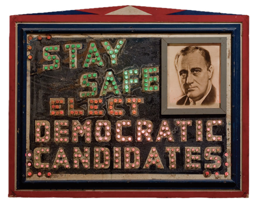 Franklin D. Roosevelt Electric Sign, 1940